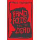 Band Aids for the dead (EBOEK)