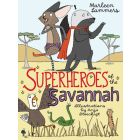 Superheroes of the Savannah (EBOEK)