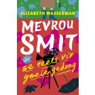 Mevrou Smit se reëls vir goeie gedrag (EBOEK)